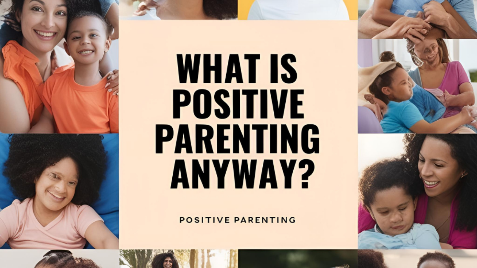 Positive parenting 02